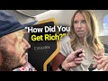 Asking First Class Passengers How They Got Rich