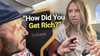 Asking First Class Passengers How They Got Rich