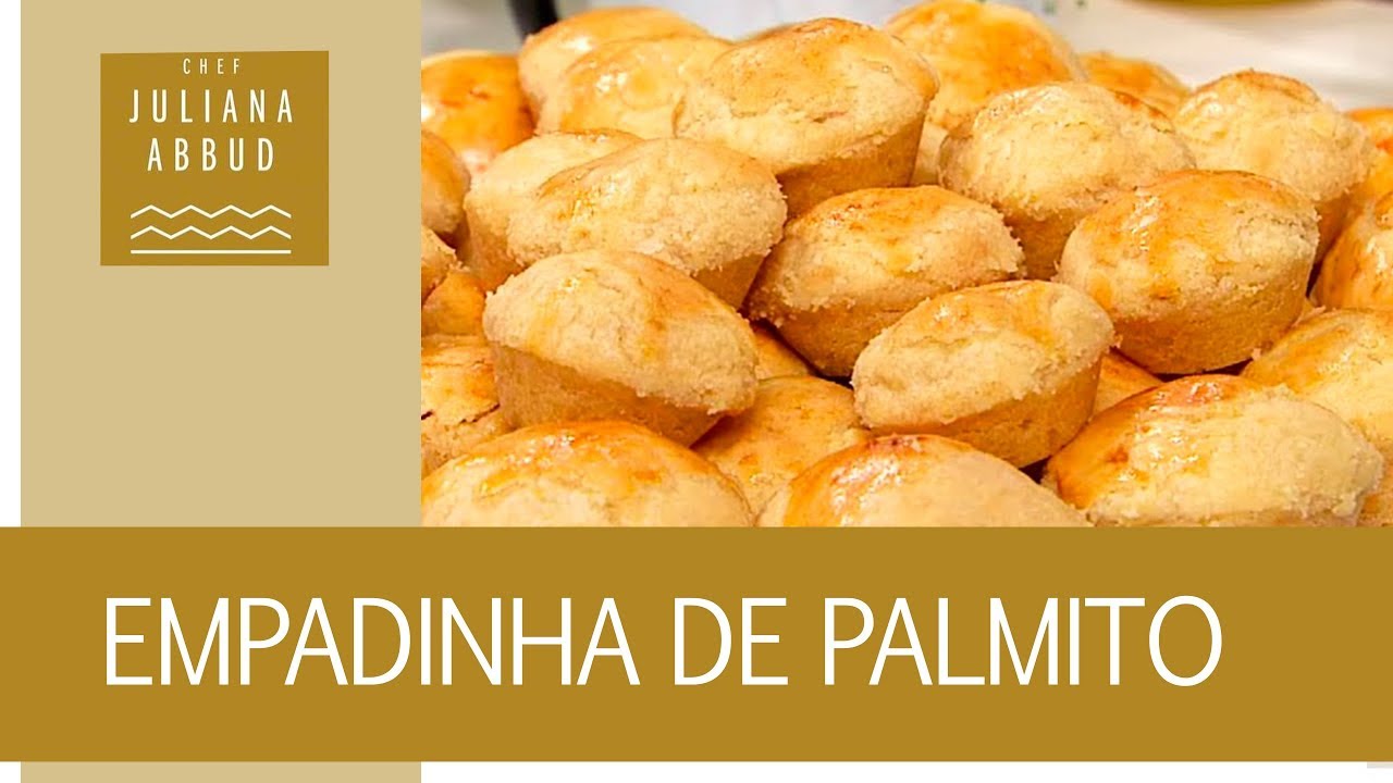 Empadinha de palmito - Chef Juliana Abbud
