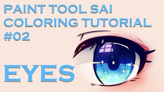 Paint Tool SAI Coloring Tutorial #02 EYES Paint Tool SAI Coloring Tutorial #02 EYES
