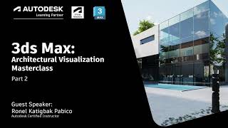 3ds Max: Architectural Visualization Masterclass – PART 2