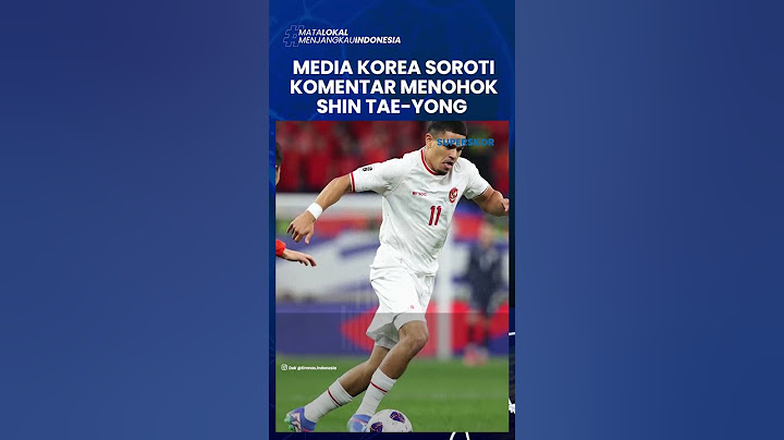 MEDIA KOREA SOROTI KOMENTAR MENOHOK SHIN TAE-YONG, Tetap Pede Walau Asa ke Piala Dunia Kian Menipis