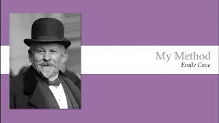 7  Emile Coue, My Method Chapter 7