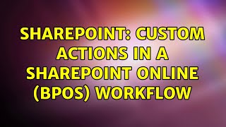 Sharepoint: Custom actions in a Sharepoint Online (BPOS) workflow