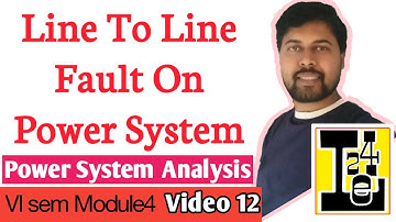 Line To Line Fault On Power System | Unsymmetrical Faults On Power System | Power System Analysis