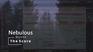 Beyond The Score - Nebulous [SE01EP01]