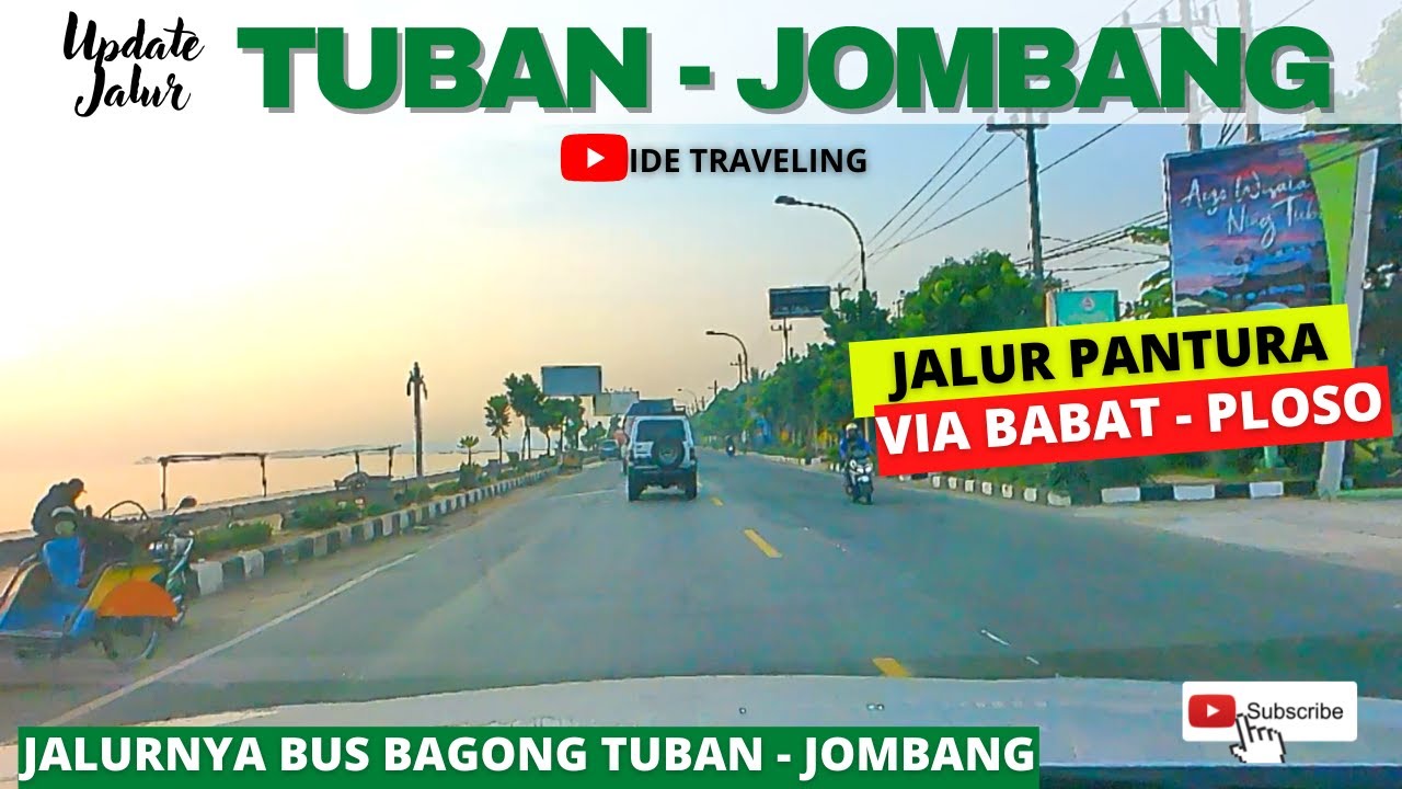 Jalur Pantura TUBAN menuju JOMBANG Terbaru I Kondisi Jalur Pantura Tuban Babat Ploso Jombang Part #1
