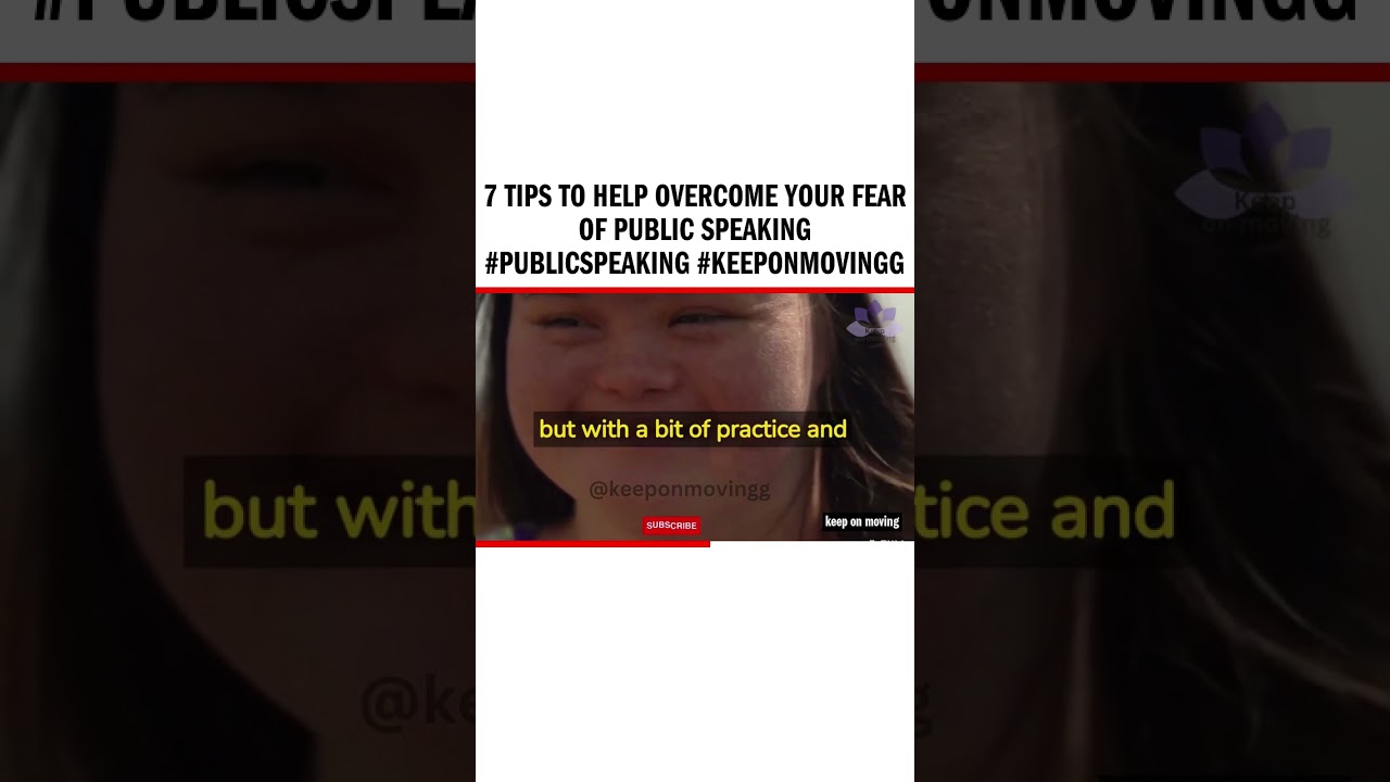 7 Tips To Help Overcome Your Fear of Public Speaking 