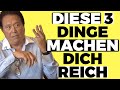 REICH WERDEN IST EINFACH - Diese 3 Dinge machen dich reich (ROBERT KIYOSAKI deutsch)