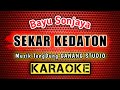 SEKAR KEDATON [Karaoke] Lirik | Musik TengDung GANANG STUDIO - Di Populerkan. Bayu Sonjaya