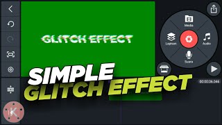 Edit Teks Dengan Efek Glitch Di KineMaster