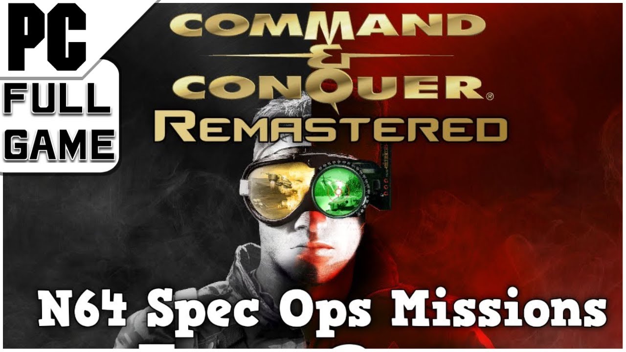 Command Conquer Remastered N64 GDI Special Ops Missions Secret Mission Hard Walkthrough command-conquer-remastered-n64-gdi-special-ops-missions-secret-mission-hard-walkthrough