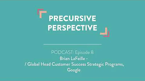Precursive Perspective: Episode 8 | Brian LaFaille...