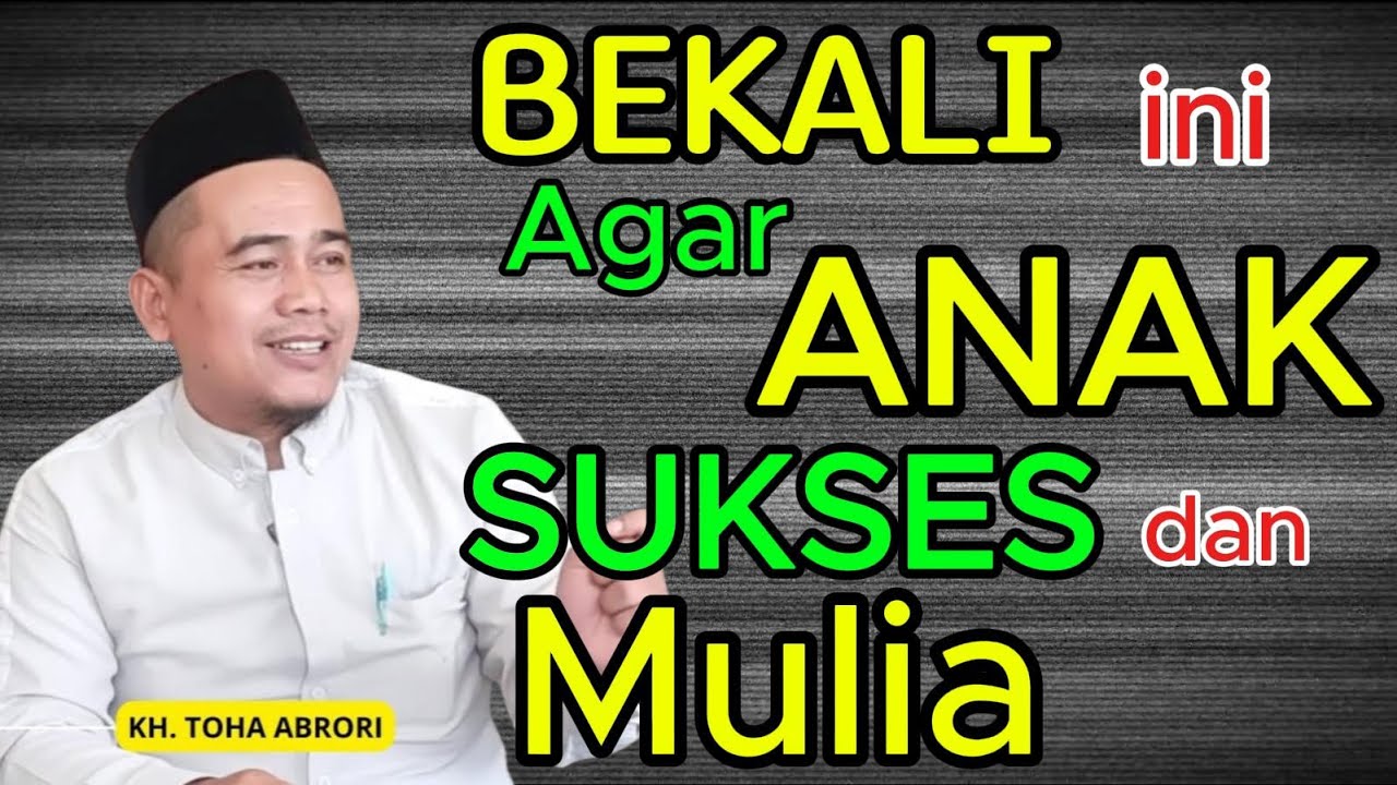 Kunci Anak Sukses Dunia Akhirat: Rahasia di Balik Bekal Ilmu Agama