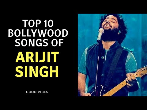 top-10-bollywood-songs-of-arijit-singh-|-best-of-arijit-singh-|