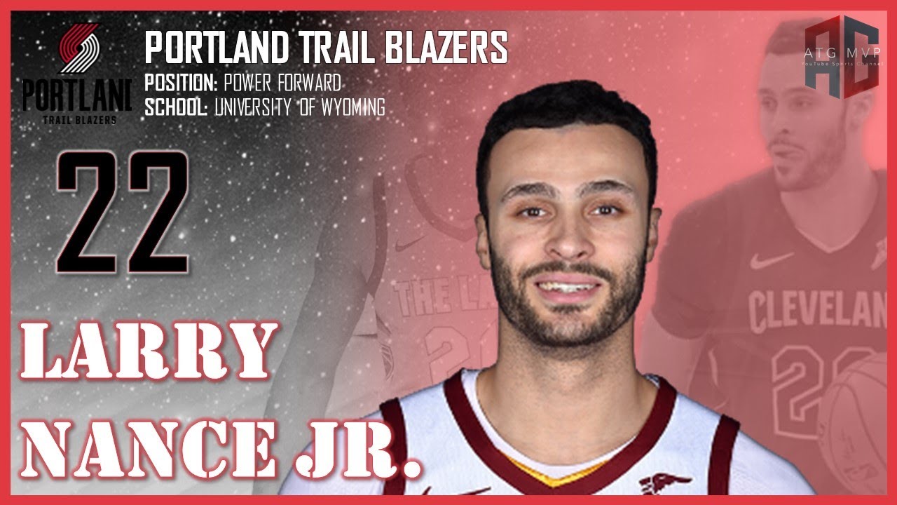PORTLAND TRAIL BLAZERS: Larry Nance Jr. ᴴᴰ