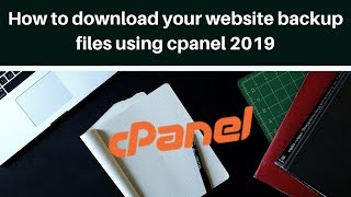 how to download your website backup files using cpanel 2019 | digitalmarketing tutorial