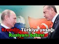 Kremlin Türkiyə yasağı Rusiya şirkətlərinə milyonlarla zərər vurub
