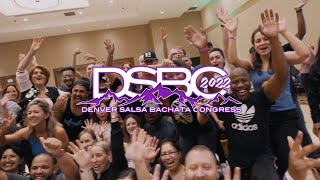 Denver Salsa Bachata Congress Recap 2022