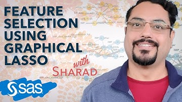 SAS Tutorial | Feature Selection Using Graphical Lasso