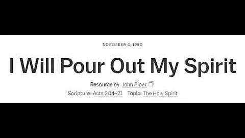 I Will Pour Out My Spirit - John Piper Classics MP3 to Video