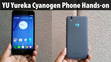 Yu Yureka Unboxing & Hands-on Review Micromax made Cyanogen Phone
