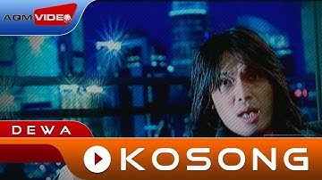 Dewa - Kosong | Official Music Video