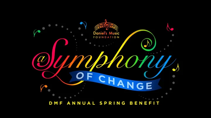 2022 DMF Annual Spring Benefit - A Symphony of Cha...