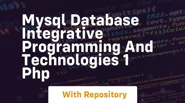 Mysql database integrative programming and technologies 1 php