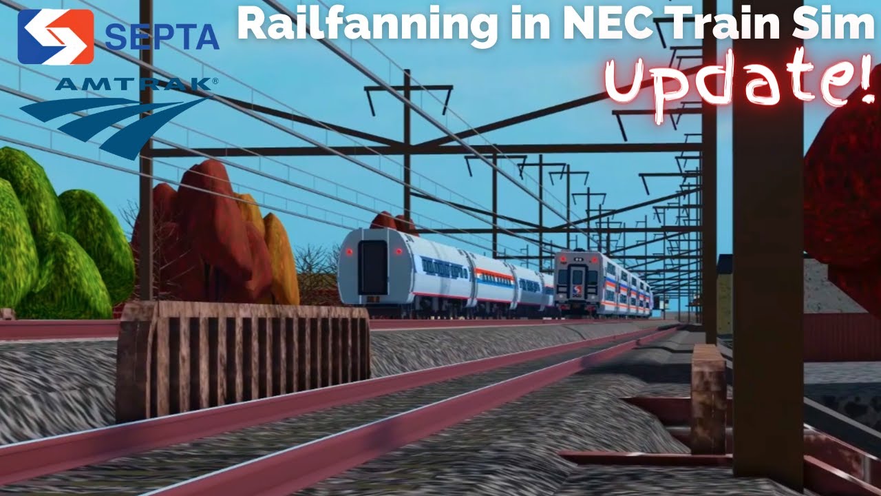 [BRIDESBURG UPDATE] Railfanning in NEC Train Simulator! (ft. 