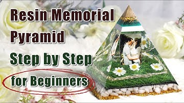 Resin Memorial Pyramid Step-by-step Tutorial for Beginners
