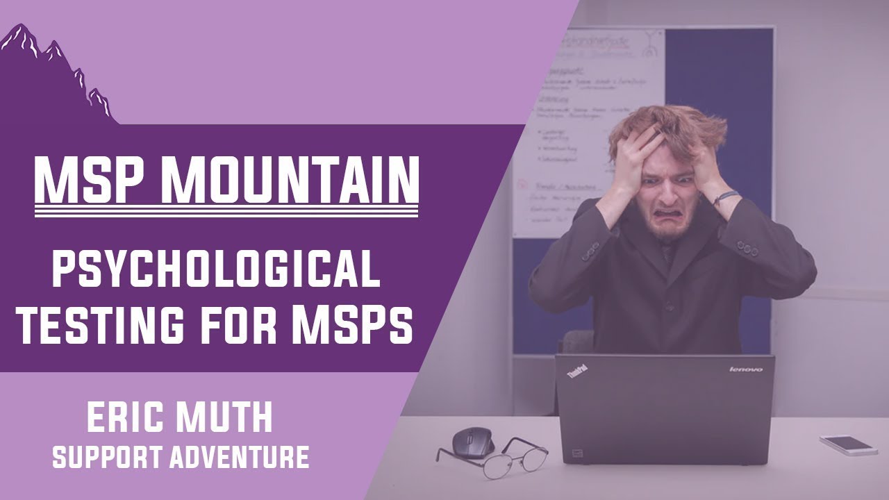 Why Psychological Testing Isn't the Best Way to Find Top MSP Talent