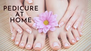 Pedicure at Home | DIY | Get Rid of Callus | Step By Step Guide | Your Happy Stop