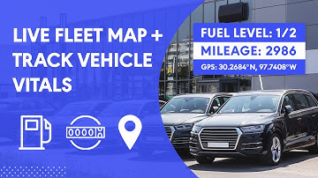 Live Fleet Map + Track Vehicle Vitals: Enable Connected Car Services