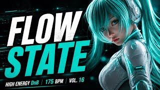 ACTIVATE FLOW STATE ⚡ High Energy DnB 175 BPM Vol.16