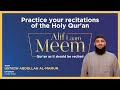 Learn &amp; Improve Your Qur&#39;an Recitation Live | Ustadh Abdullah Mamun | Alif Laam Meem | Sat 2nd July