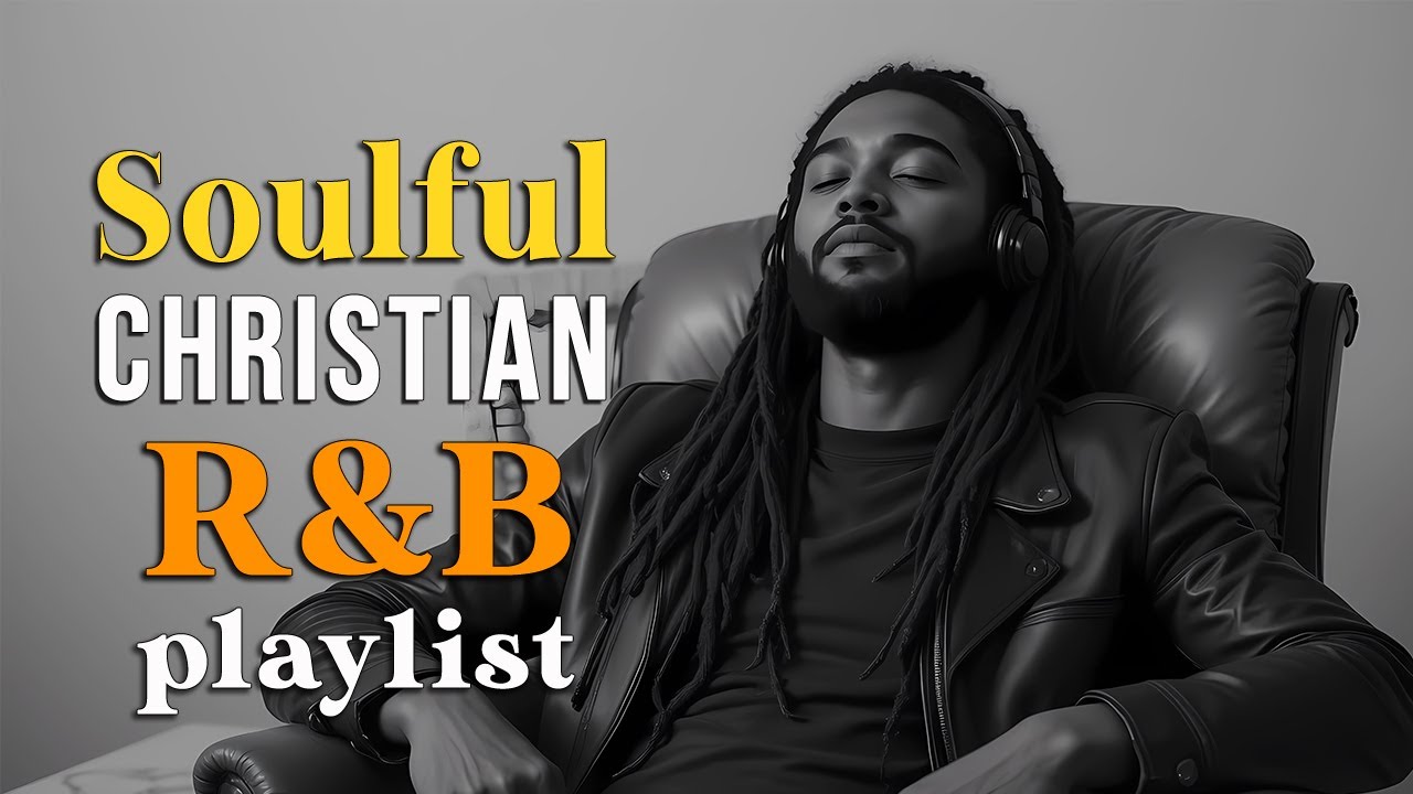 【R&B Gospel】BEST Relaxing Psalms R&B 🎧 Christian Gospel Music for Prayer & Sleep | Jazz
