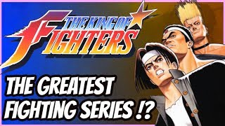 THE KING OF FIGHTERS - History of the GREATEST FIGHTING GAME SERIES!?