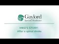 Mike's Story: After a Spinal Stroke