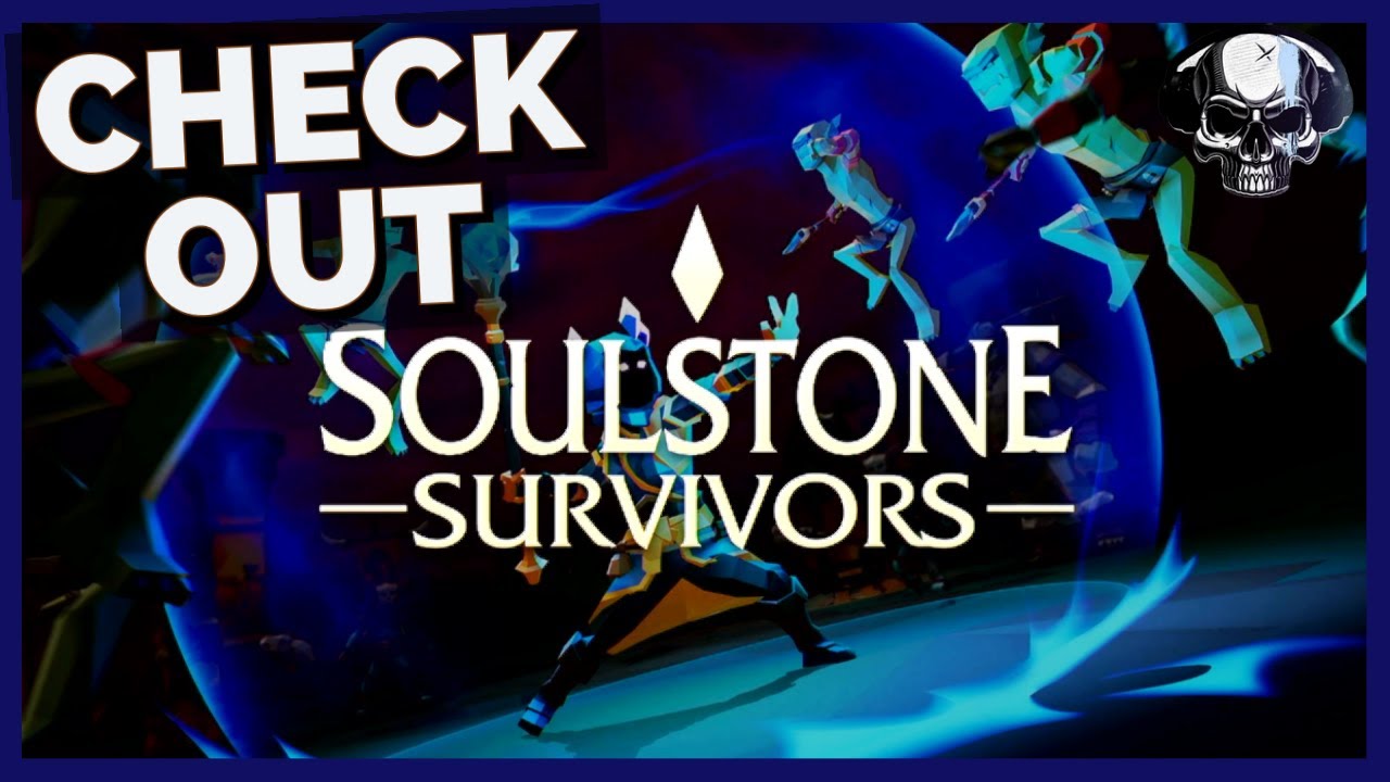 SOULSTONE SURVIVORS  Like Vampire Survivors + Risk Of Rain