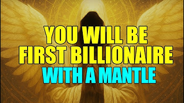 CHOSEN ONE: YOU’RE ABOUT TO BE THE FIRST BILLIONAIRE WITH A MANTLE