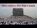 More evidence that the Hajj is Pagan