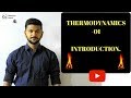 THERMODYNAMICS - 01 || Introduction to Thermodynamics.