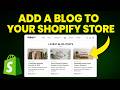 How to Add a Blog to Your Shopify Store (Step-by-Step)