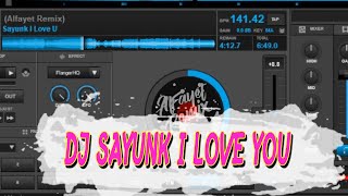 DJ SAYUNK I LOVE YOU REMIX 2023 - Single Breakbeat Jaipong