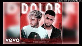 Dalex Ft. Jay Wheeler - Dolor