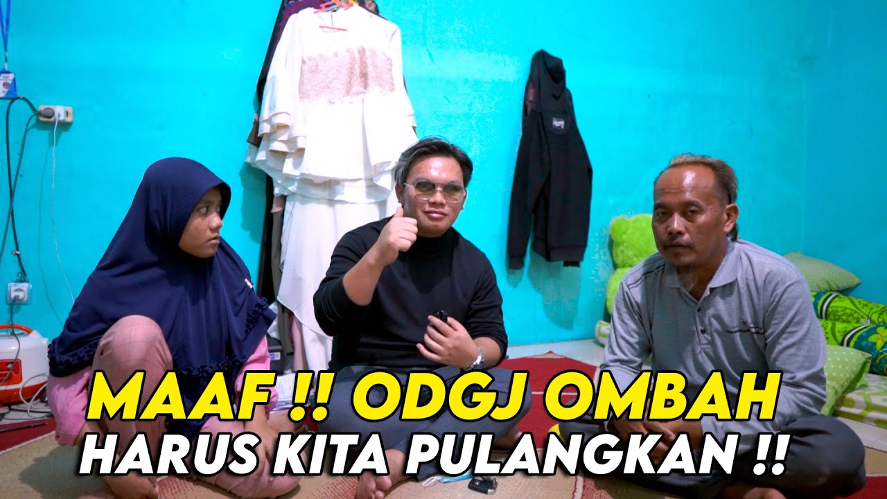 PAMIT !! TERPAKSA ODGJ OMBAH KITA PULANGKAN !! TERIMAKASIH SEMUANYA DAN SAMPAI JUMPA DILAIN WAKTU