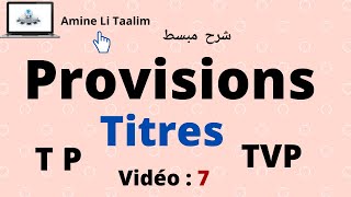 Provision Sur les Titres (TP : Titre de Participation et TVP : Titre et Valeurs de Placement) Cours