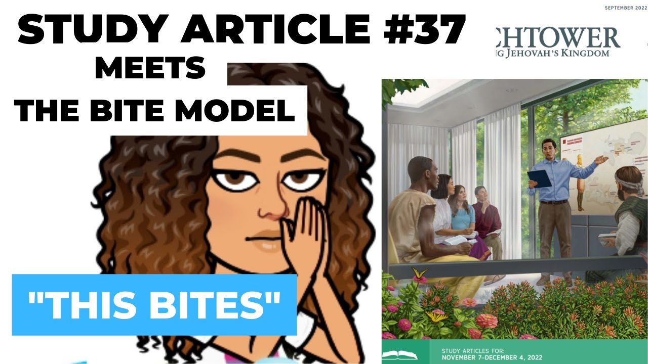 Watchtower Study Article #37 - This Bites