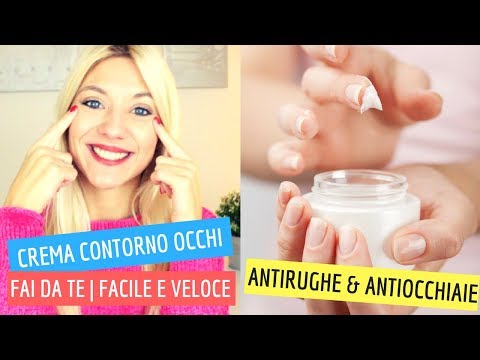 CREMA CONTORNO OCCHI FAI DA TE 😍 Antirughe e Antiocchiaie| Facile